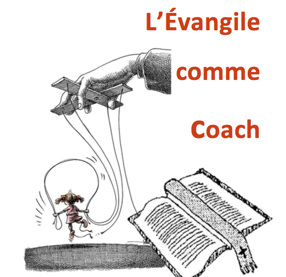 L’Évangile comme coach